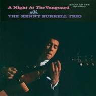 Kenny Burrell/Night At The Vanguard + 2