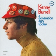 Kenny Burrell/Generation Ago Today