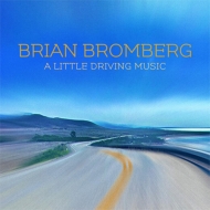 Brian Bromberg/Little Driving Music