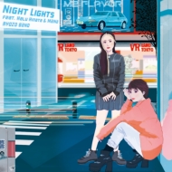 Night Lights Feat.n & Maina (7C`VOR[h)