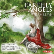 Baroque Classical/La Reveuse： Earthly Angels