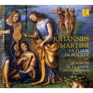 ޥƥˡϥͥc.1430-1497/La Fleur De Biaulte Romain / Le Miroir De Musique