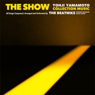 THE SHOW / YOHJI YAMAMOTO COLLECTION MUSIC by THE BEATNIKS (AiOR[h)