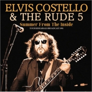 Elvis Costello / Rude 5/Summer From The Inside