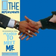 Pleasure's All Yours: Pleased To Meet Me Outtakes & Alternates (Rsd Exclusive Vinyl)