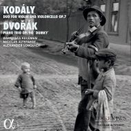 ドヴォルザーク：ピアノ三重奏曲第4番『ドゥムキー』、コダーイ：二重奏曲　バルナバーシュ・ケレメン、ニコラ・アルトシュテット、アレクサンダー・ロンクヴィヒ