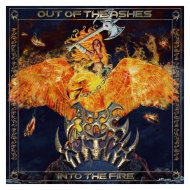 Out Of The Ashes Into The Fire
