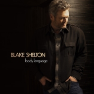 Blake Shelton/Body Language
