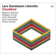 Lars Danielsson Liberetto/Cloudland