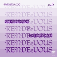 Redemption / Inevitables/Parking Lot Rendezvous Vol.5