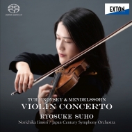Tchaikovsky Violin Concerto, Mendelssohn Violin Concerto : Ryosuke Suho(Vn)Norichika Iimori / Japan Century Symphony Orchestra (Hybrid)