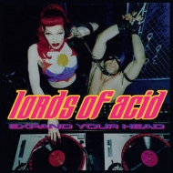 Lords Of Acid/Expand Your Head