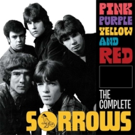 Sorrows/Pink Purple Yellow And Red The Complete Sorrows (4cd Clamshell Boxset)