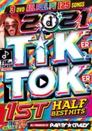 2021 Tik Toker 1st Half Best Hits