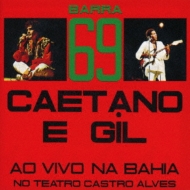 Caetano Veloso / Gilberto Gil/Barra 69 (Ltd)
