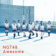 NGT48/Awesome (A)(+dvd)