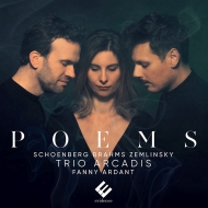 ˥Хʼڡ/Poems-schoenberg Brahms Zemlinsky Trio Arcadis Fanny Ardant(Narr)