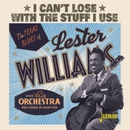 Lester Williams/Texas Blues Of Lester Williams - I Can't Lose With The Stuff I Use