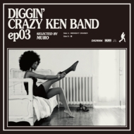 쥤Х/Diggin'Crazy Ken Band Ep03 Selected By Muro