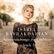 Soprano Collection/Armenian Songs For Children： Bayrakdarian(S) Choate(Hp) Ray Furuta(Fl) Harutyunya