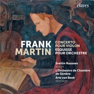 マルタン、フランク（1890-1974）/Violin Concerto： Roussev(Vn) Van Beek / Geneve Co +esquisse