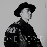 DJ KAWASAKI/One World