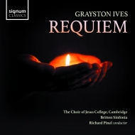 アイヴズ、グレイストン（1948-）/Requiem： R. pinel / Cambridge Jesus College Cho Britten Sinfonia