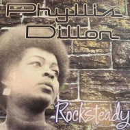 Phyllis Dillon/Rocksteady (Ltd)