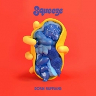 Born Ruffians/Squeeze (Transparent Cloudy Red Vinyl Download Indie-exclusive)