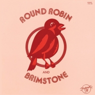 Round Robin & Brimstone