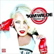 Kim Wilde/Pop Don't Stop： The Greatest Hits (2cd Edition)