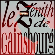 Serge Gainsbourg/Le Zenith De Gainsbourg