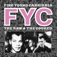Fine Young Cannibals/Raw And The Cooked (Rmt)
