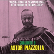 Astor Piazzolla/Musica Popular Contemporanea De La Ciudad De Buenos Aires Vol.1： ブエノスアイレス市の現代ポピュラー音楽