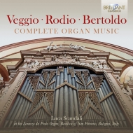 Organ Classical/Complete Organ Works-veggio Rodio Bertoldo Scandali