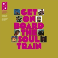 Various/Get On Board The Soul Train-the Sound Of Philadelphia International Records Volume 1 (+12inc