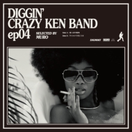 쥤Х/Diggin'Crazy Ken Band Ep04 Selected By Muro