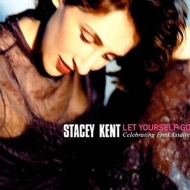 Stacey Kent/Let Yourself Go Celebrating Fred Astaire