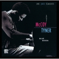 McCoy Tyner/Blue Bossa