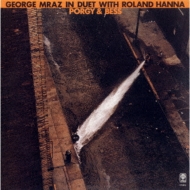 Roland Hanna / George Mraz/Porgy  Bess