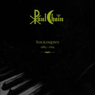 Paul Chain/Soliloquies 1984-1994