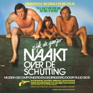 Naked Over The Fence Naakt Over De Schutting(Naked Over The Fence)Original Soundtrack