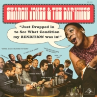 Sharon Jones  The Dap Kings/Just Dropped In (To See What Condition My Rendition Was In)
