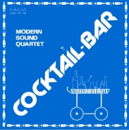 Modern Sound Quartet/Cocktail Bar (Ltd)