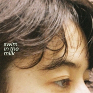 LIGHTERS/Swim In The Milk