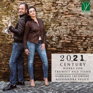 Trumpet Classical/20th 21st Century-works For Trumpet  Piano Iacoboni(Tp) A. felice(P)