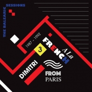 Dimitri From Paris/La French (1987-1992) The Balearic Sessions Vol.3 (Ltd)
