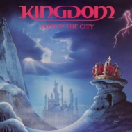 Kingdom (Rock)/Lost In The City