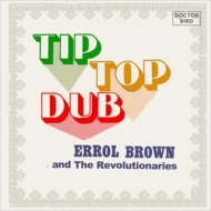 Errol Brown / Revolutionaries/Tip Top Dub