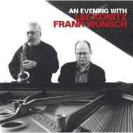 Lee Konitz / Frank Wunsch/Evening With Lee Konitz ＆ Frank Wunsch